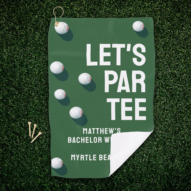 Custom Bachelor Party Golfing Trip Let's Par T-Shi Golfhandtuch (Green Golf towel with Large typography reading LET'S PAR TEE and custom text for your bachelor party)