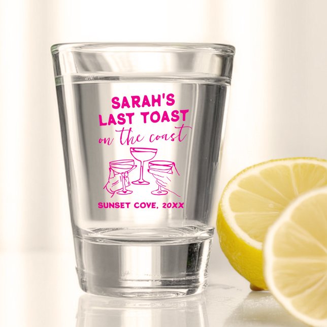 Custom Bachelorette Letzten Toast auf der Küste Pa Schnapsglas (Von Creator hochgeladen)