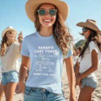 Custom Bachelorette Letzten Toast auf der Küste Pa