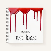 Custom Bad Ideas Dripping Blood Sketchbook