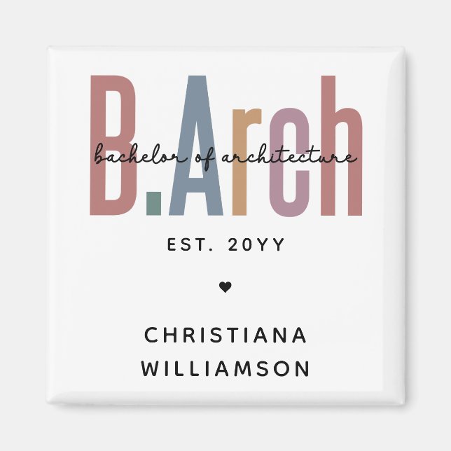 Custom BArch Bachelor of Architecture Abschluss Magnet (Vorne)