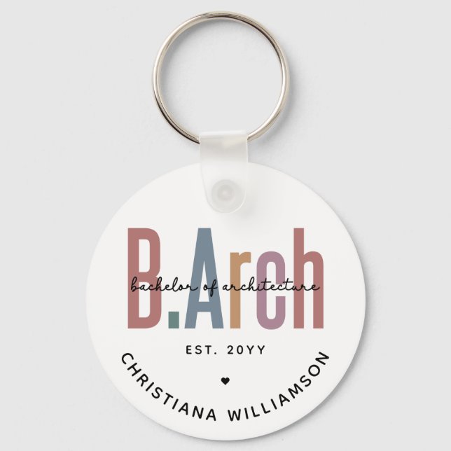 Custom BArch Bachelor of Architecture Abschluss Schlüsselanhänger (Vorderseite)