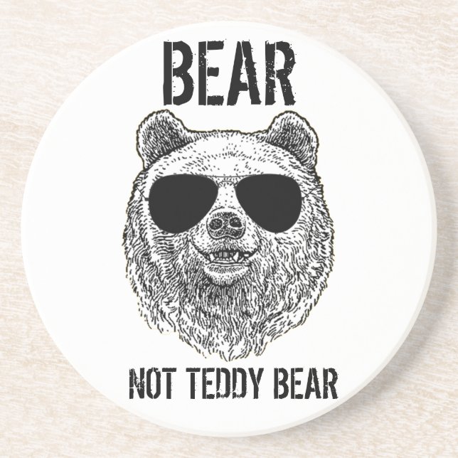 Custom BEAR NOT TEDDY BEAR Men Funny Geschenk für  Getränkeuntersetzer (Vorne)