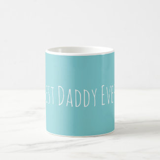 Custom Best Daddy je Aqua Coffee Tasse