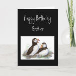 Custom Birthday Brother Puffin Bird Nature Card Karte<br><div class="desc">Brunnengeburt,  Puffnvogelnatur</div>