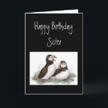 Custom Birthday, Sister, Cute Puffins Bird Nature Karte<br><div class="desc">Custom Birthday,  Sister,  Cute Puffins Bird Nature</div>