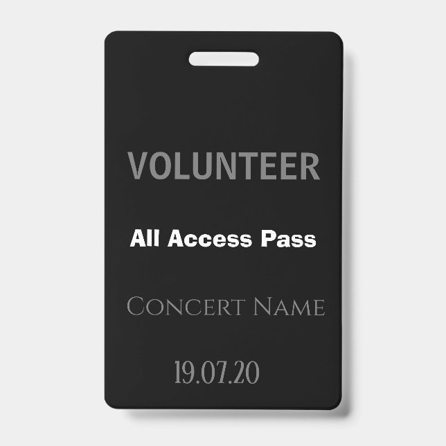 Custom Black Volunteer All Access Pass Konzert Ausweis (Vorderseite)