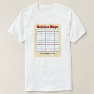 "Custom BodyCam Bingo 2" (weiß 1) T-Shirt