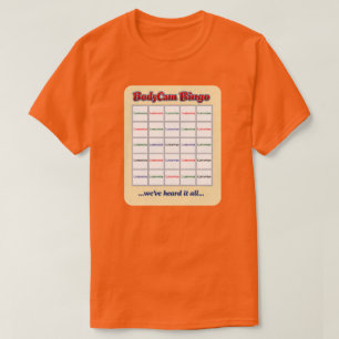 "Custom BodyCam Bingo 3" (jeder Farbe) T-Shirt