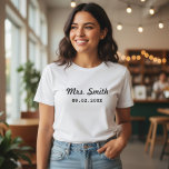 Custom Bridal Wedding T-Shirt<br><div class="desc">Ein tolles Geschenk für Brautflitterwochen,  Brautparty oder Junggeselinnen-Abschied !</div>