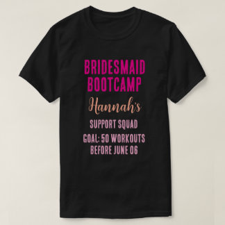 Custom Bridesmaid Bootcamp T-Shirt