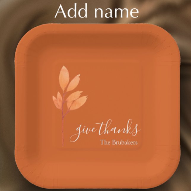 Custom Burnt Orange Boho Give Danke Erntedank Pappteller (Custom name Thanksgiving paper plate. Original watercolor on burnt orange. Give thanks script.)