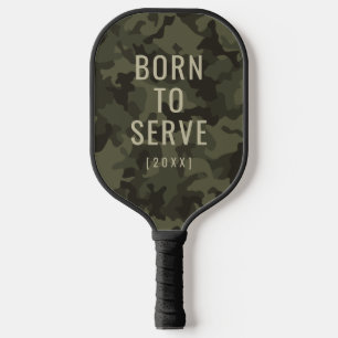 Custom Camo Born to Serve Pickleball Schläger