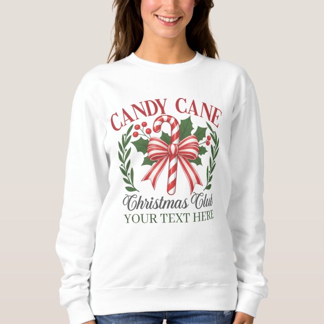 Custom Candy Cane Christmas Club Holiday Wreath Sweatshirt (Vorderseite)