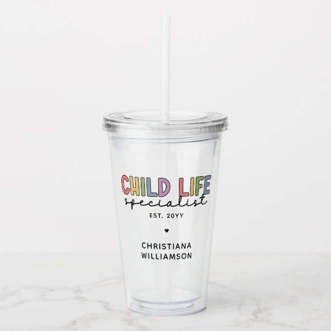 Custom Child Life Specialist CCLS-Geschenk  Acryltrinkbecher (Vorderseite)