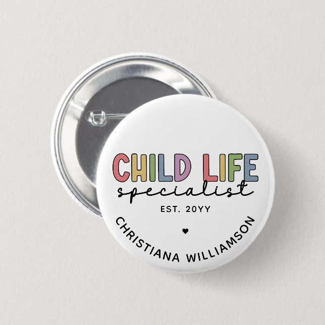 Custom Child Life Specialist CCLS-Geschenk Button (Vorne & Hinten)