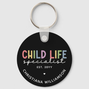 Custom Child Life Specialist CCLS-Geschenk Schlüsselanhänger