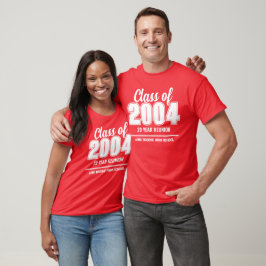 Custom Class of 2004 20 Year High School Wiederseh T-Shirt