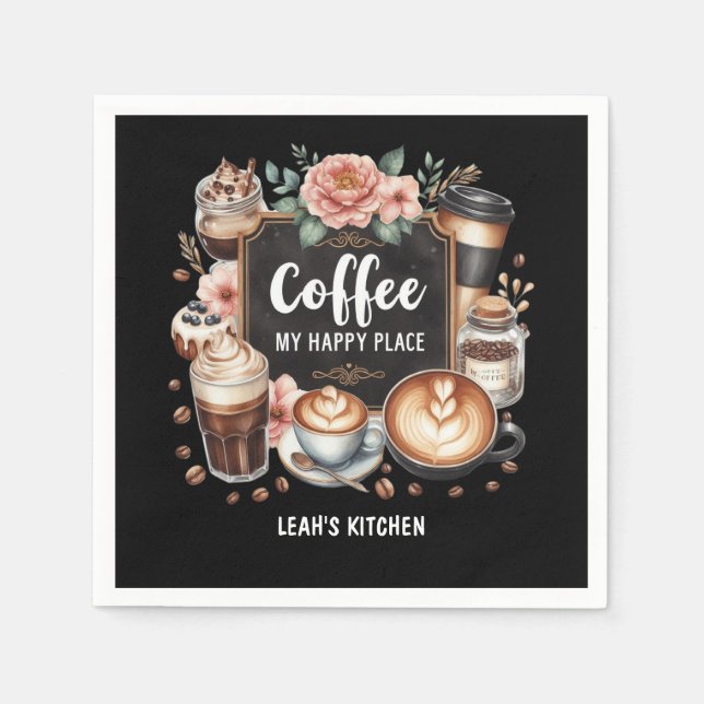 ☕ Custom Coffeecore Kitchen Café Kaffee Happy Plac Serviette (Vorderseite)