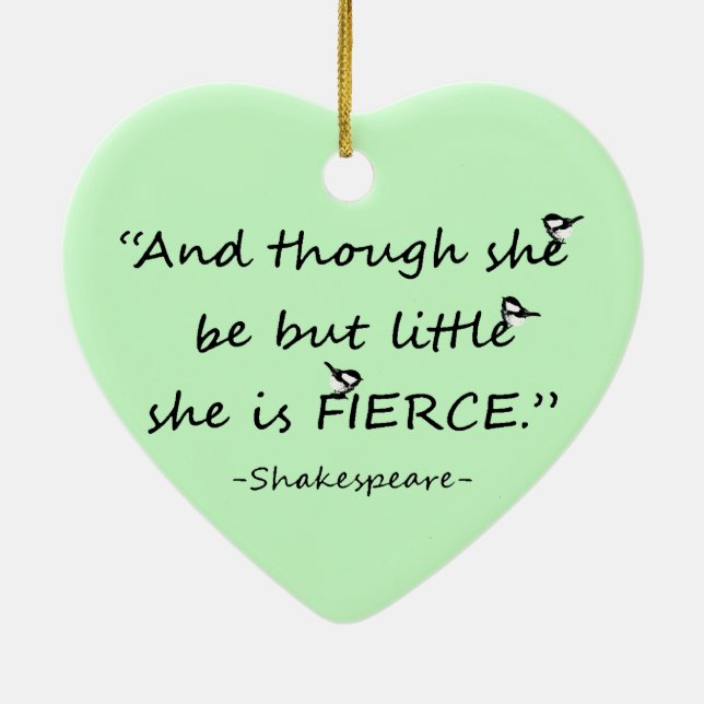 Custom Color Little but Fierce Shakespeare Zitat Keramikornament (Hinten)