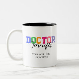Custom Colorful Doctor Name Gift for Women Zweifarbige Tasse