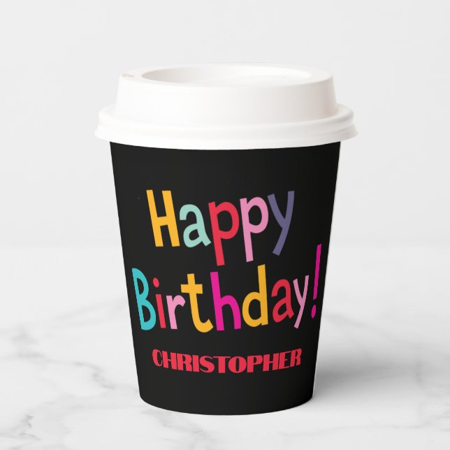 Custom Colorful Retro Happy Birthday - Schwarz Pappbecher (Rückseite)