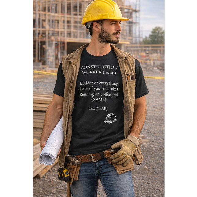 Custom Construction Worker Definition Shirt Gift (Von Creator hochgeladen)