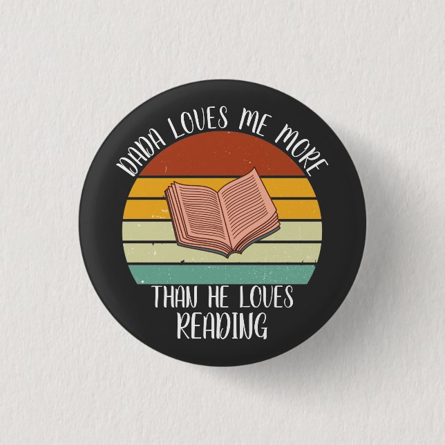 CUSTOM Dada Lieben mir mehr als die Lieben lesen Button (Vorderseite)