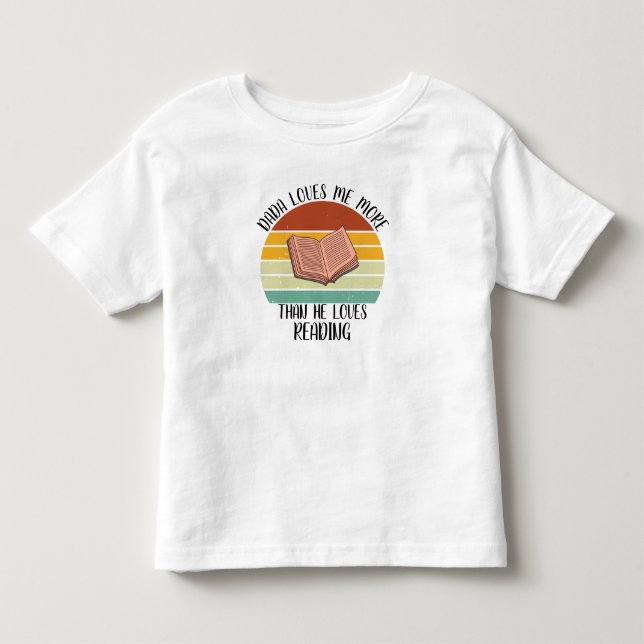 CUSTOM Dada Lieben mir mehr als die Lieben lesen Kleinkind T-shirt (Vorderseite)