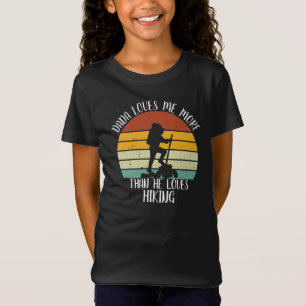 CUSTOM Dada Lieben mir mehr als die Lieben Wandern T-Shirt