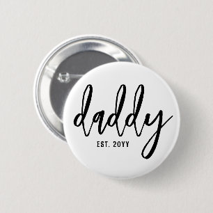 Custom Daddy Est. Modern Brush Script Typografie Button