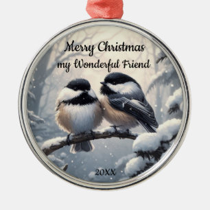 Custom Dating Christmas Friend Chickadee Birds Ornament Aus Metall