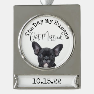 Custom Day My Humans Got Verheiratetes Foto für Ha Banner-Ornament Silber
