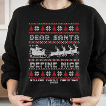 Custom Dear Santa Define Nice Ugly Christmas