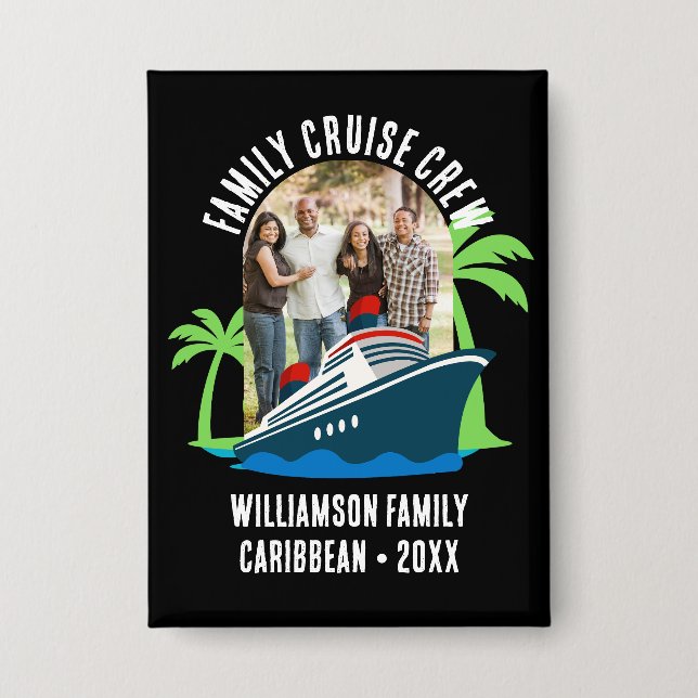 Custom Destination FAMILY CRUISE CREW Photo  Button (Vorderseite)