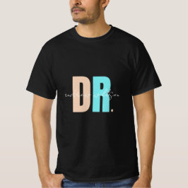 Custom Doctor name men tshirt