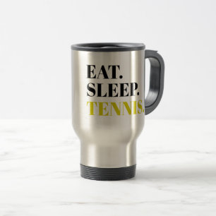 Custom Eat Sleep Tennis Reisebecher