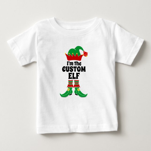 Custom Elf Ich bin der benutzerdefinierte Elf Erst Baby T-shirt (Vorderseite)