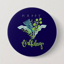 Custom Evergreen Design für Geburtstage Button