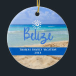 Custom Family Belize Beach Urlaub Weihnachten Keramik Ornament<br><div class="desc">Niedlich personalisierbares Belize Trip Souvenir. Anpassung: Change Caption und Jahr, um es einzigartig zu machen.</div>