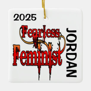 CUSTOM Fearless Feminist Keramikornament
