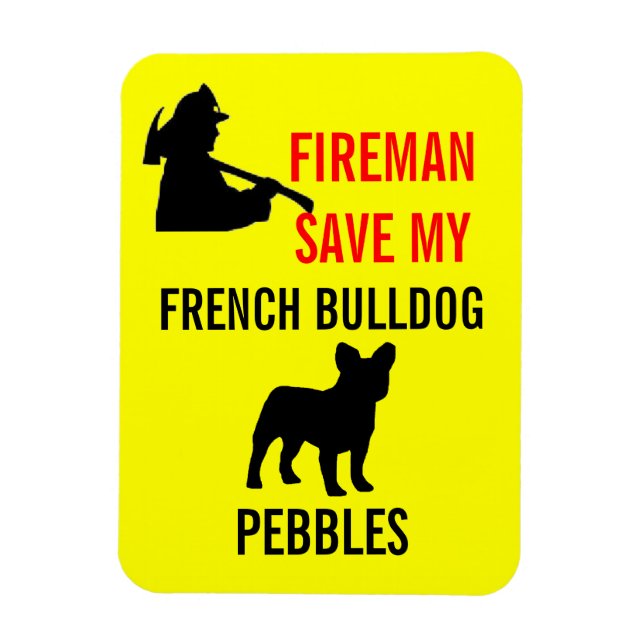Custom Fireman Rettete meinen französischen BullDo Magnet (Vertikal)