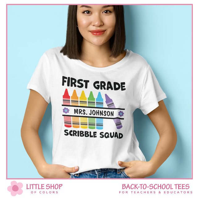 Custom First Grade Scribble Squad Crayons Teacher T-Shirt (Von Creator hochgeladen)