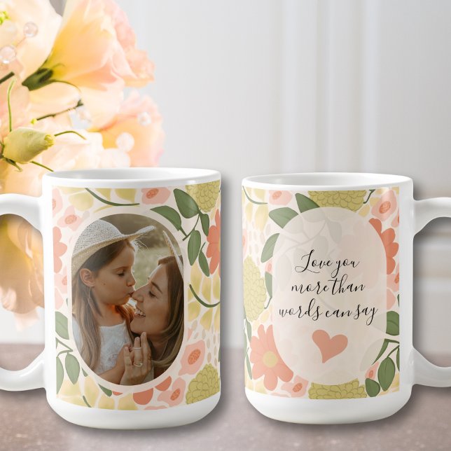 Custom Floral Photo Mug – Editable Message  Kaffeetasse (Personalized Photo Mug with Custom Message)
