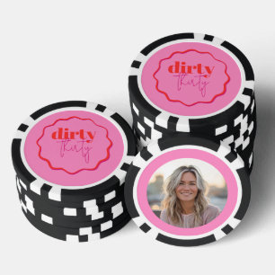 Custom Foto 30. Geburtstag Poker Chip Dirty 30