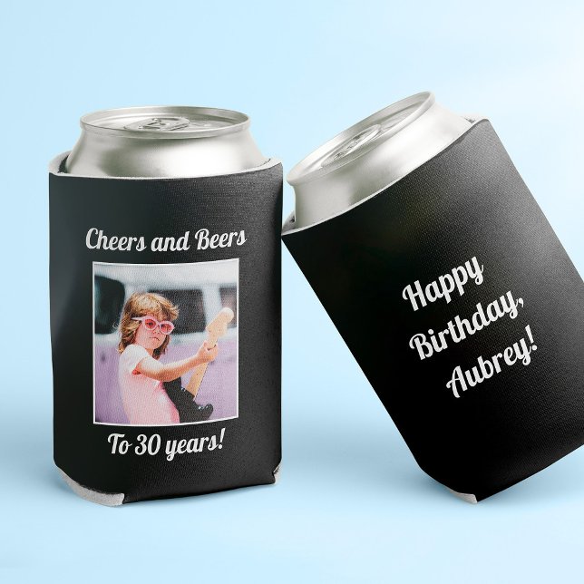 Custom Foto Funny Cool 30. Geburtstag Dosenkühler (Two black can holders; one reads "Happy Birthday, Aubrey!" + the other a photo and "cheers and beers)