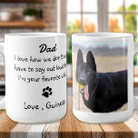 Custom Foto Funny Dog Vater Kaffeetasse<br><div class="desc">Überraschung Vater für seinen Geburtstag, Vatertag, oder einfach nur, weil mit diesem super niedlichen Hund Papa Tasse . Vater ... Ich Liebe, dass wir nicht einmal laut sagen müssen, dass ich dein Lieblingskind bin. Personalisieren Sie sich mit dem Lieblings-Vater Haustiere Foto und Name . COPYRIGHT © 2020 Judy Burrows, Black...</div>
