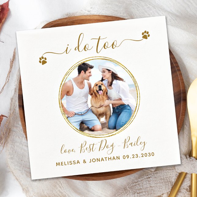 Custom Foto I do to Elegant Gold Pet Hund Hochzeit Serviette (Von Creator hochgeladen)