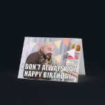 Custom Foto Meme Funny Birthday Card Karte<br><div class="desc">Laden Sie Ihr eigenes Foto hoch, um eine lustige Geburtstagskarte zu erstellen, die einen lustigen Stil für ein Internetmeme hat. Auf der Vorderseite der Karte befindet sich Ihr Foto mit dem Text im Stilstil, den ich nicht immer SAGE, dass es ein schöner Geburtstag ist. Die Insider-Meldung liest sich, ABER WENN...</div>