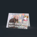 Custom Foto Meme Funny Birthday Card Karte<br><div class="desc">Laden Sie Ihr eigenes Foto hoch, um eine lustige Geburtstagskarte zu erstellen, die einen lustigen Stil für ein Internetmeme hat. Auf der Vorderseite der Karte befindet sich Ihr Foto mit dem Text im Stilstil, den ich nicht immer SAGE, dass es ein schöner Geburtstag ist. Die Insider-Meldung liest sich, ABER WENN...</div>